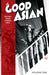 Good Asian TPB Volume 01 New Printing Mature