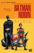 Batman & Robin Volume. 1: Batman Reborn New Edition