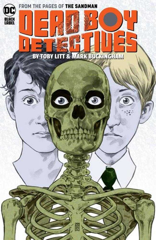 Dead Boy Detectives By Toby Litt & Mark Buckingham TPB Mature