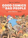 Good Comics For Bad People Hardcover An Extra Fabulous Collector's Mature