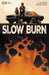 Slow Burn #1 Of 5 Cover A Taylor