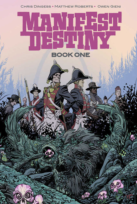 Manifest Destiny Deluxe Hardcover Book 1