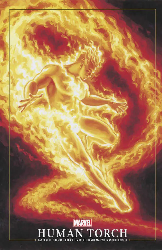 Fantastic Four #18 Greg And Tim Hildebrandt Human Torch Marvel Masterpieces III Variant Marvel Comics