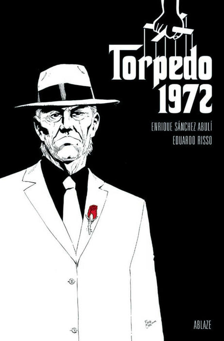 Torpedo 1972 #1 Cover C Fritz Casas Godfather Homage (Mature) Ablaze