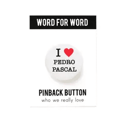 I LOVE PEDRO PASCAL I Heart Pinback Buttons