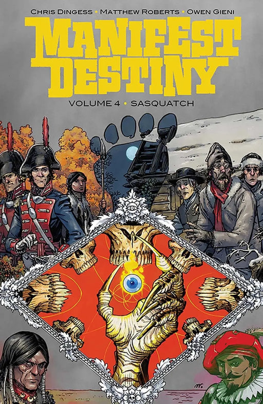 Manifest Destiny - Vol 4: Sasquatch